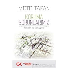 Koruma Sorunlarımız - Mete Tapan