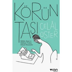 Körün Taşı - Celal Üster