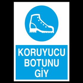 Koruyucu Botunu Giy Uyarı Levhası