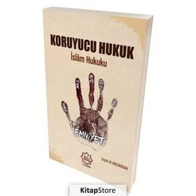 Koruyucu Hukuk İslam Hukuku - Seyid Ali Küçüködük
