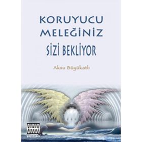 KORUYUCU MELEĞİNİZ SIZI BEKLIYOR - AKSU BÜYÜKATLI