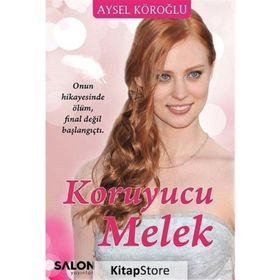 Koruyucu Melek - Aysel Köroğlu