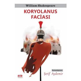Koryolanus Faciası Akıl Fikir Yayınları