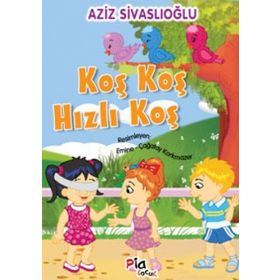 KOŞ KOŞ HIZLI KOŞ - AZIZ SIVASLIOĞLU