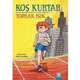 Koş Kurtar - Toprak Işık