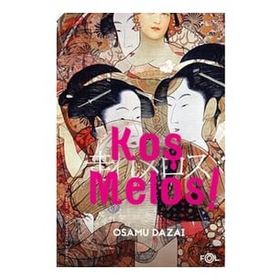 Koş Melos ve Diğer Öyküler Fol Kitap
