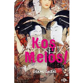 Koş Melos ve Diğer Öyküler Fol Kitap