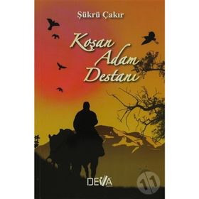 Koşan Adam Destanı - Şükrü Çakır