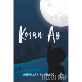 Koşan Ay - Abdullah Kundakçı