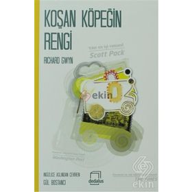 KOŞAN KÖPEĞIN RENGI - RICHARD GWYN