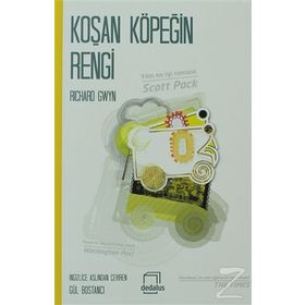 KOŞAN KÖPEĞIN RENGI - RICHARD GWYN