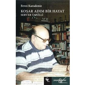 KOŞAR ADIM BIR HAYAT SERVER TANILLI - FEVZI KARADENIZ