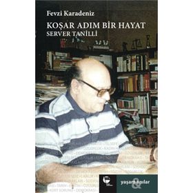 KOŞAR ADIM BIR HAYAT SERVER TANILLI - FEVZI KARADENIZ