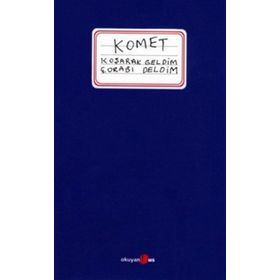 KOŞARAK GELDIM ÇORABI DELDIM - KOMET
