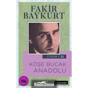 Köşe Bucak Anadolu - Fakir Baykurt