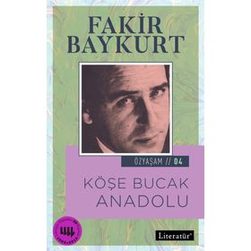 Köşe Bucak Anadolu - Fakir Baykurt