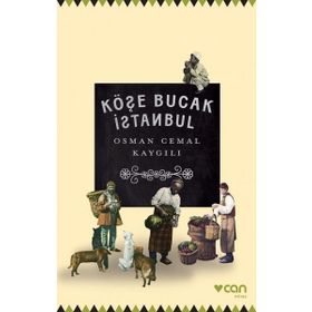 KÖŞE BUCAK İSTANBUL - OSMAN CEMAL KAYGILI