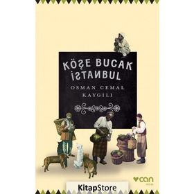 KÖŞE BUCAK İSTANBUL - OSMAN CEMAL KAYGILI