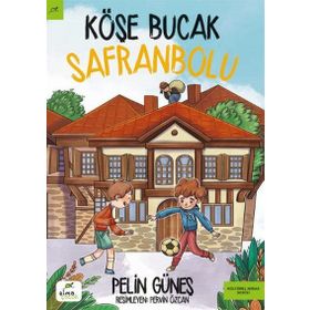 Köşe Bucak Safranbolu - Pelin Güneş