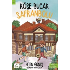 Köşe Bucak Safranbolu - Pelin Güneş