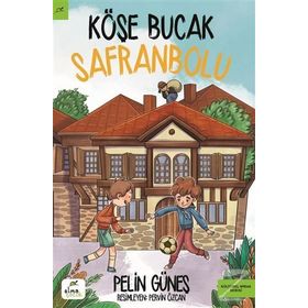 Köşe Bucak Safranbolu - Pelin Güneş
