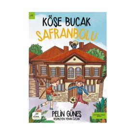 Köşe Bucak Safranbolu - Pelin Güneş