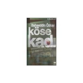 Köse Kadı - Bahaeddin Özkişi
