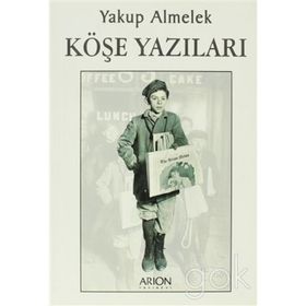 KÖŞE YAZILARI - YAKUP ALMELEK