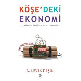 Köşe'deki Ekonomi - Levent Işık