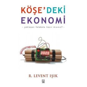 Köşe'deki Ekonomi - Levent Işık