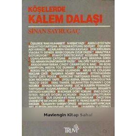 KÖŞELERDE KALEM DALAŞI - SINAN SAYRUGAÇ