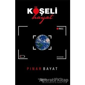 Köşeli Hayat - Pınar Bayat