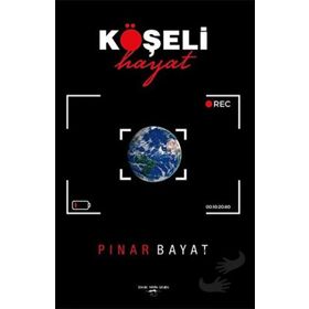 Köşeli Hayat - Pınar Bayat
