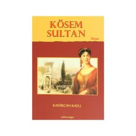 Kösem Sultan - Ahmet Haldun Terzioğlu