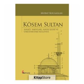 KÖSEM SULTAN - ASLI EKE