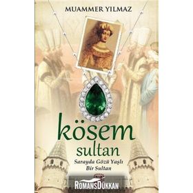 Kösem Sultan - Muammer Yılmaz