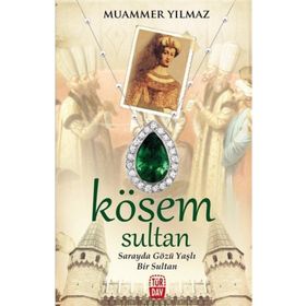 Kösem Sultan - Muammer Yılmaz