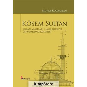 Kösem Sultan - Murat Kocaaslan