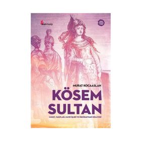 Kösem Sultan - Murat Kocaaslan