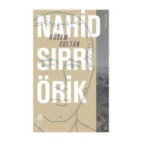 Kösem Sultan Nahid Sırrı Örik