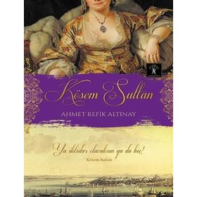 Kösem Sultan - Özlem Kumrular