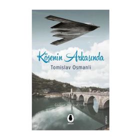Köşenin Arkasında - Tomislav Osmanli