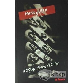 Köşeyi Dönen Yazılar - Metin Güler