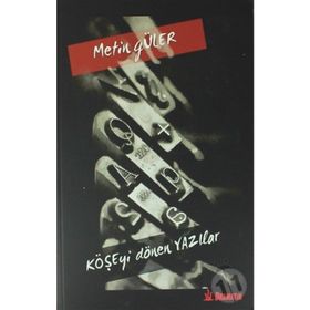 Köşeyi Dönen Yazılar - Metin Güler