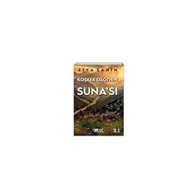 Köşker Dağı'nın Suna'sı - Ziya Şahin - Gülnar Yayınları