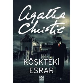 KÖŞKTEKİ ESRAR - AGATHA CHRISTIE