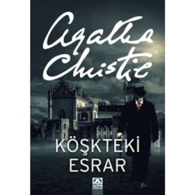 KÖŞKTEKİ ESRAR - AGATHA CHRISTIE