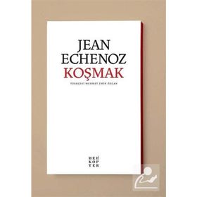 KOŞMAK - JEAN ECHENOZ