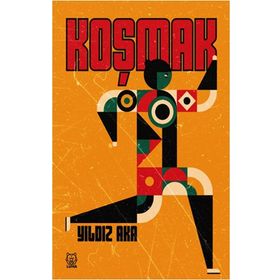 Koşmak - Yıldız Aka