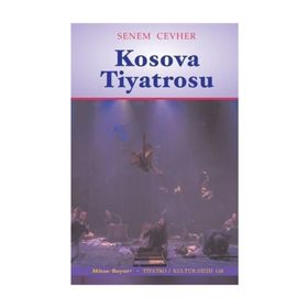 Kosova Tiyatrosu - Senem Cevher